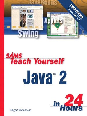 cover image of Sams Teach Yourself Java&#153; 2 in 24 Hours